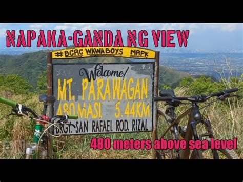 MT PARAWAGAN Rodriguez Rizal Napaka Ganda Ng View Sulit Na Sulit Ang