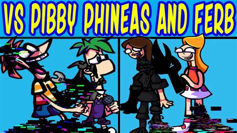 Friday Night Funkin Vs Pibby Phineas And Ferb Fnf X Pibby Come And