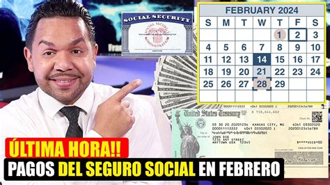 Nuevo Calendario De Pagos Del Seguro Social En Febrero De Y