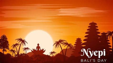 Hari Raya Nyepi Hanya Dirayakan Umat Hindu Di Bali Ini Maknanya