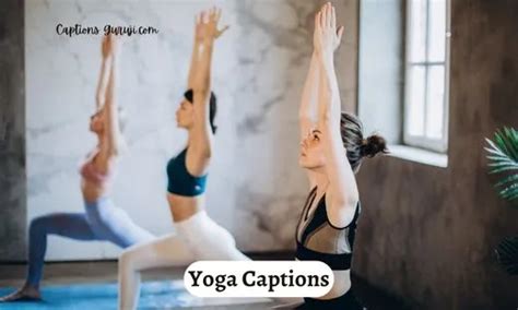 120 Yoga Captions For Instagram With Quotes