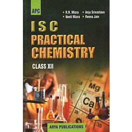 Raajkart Buy Apc I S C Practical Chemistry Textbook For Class