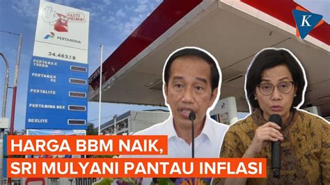 Sri Mulyani Pantau Dampak Kenaikan Harga Bbm Pada Inflasi Youtube