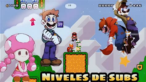 Juego Los Niveles De Mis Suscriptores Súper Mario Maker World