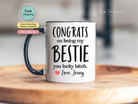 Congrats On Being My Bestie Personalized Mug Congrats On Being My