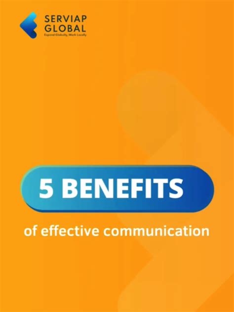 5 Benefits Of Effective Communication International Hiring And