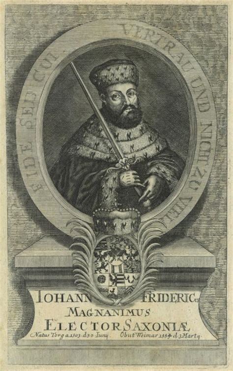 JOHANN FRIEDRICH I Kurfürst von Sachsen 1503 1554 Halbfigur nach