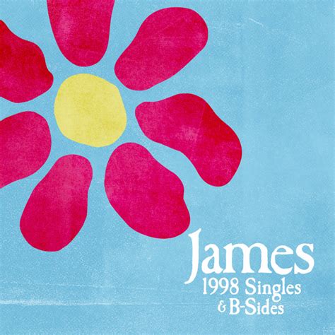 1998 Singles B Sides Single By James Spotify