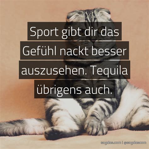 Spruch Sport gibt dir das Gefühl nackt besser sagdas