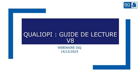 WEBINAIRE ISQ Certification La Nouvelle Version Du Guide De Lecture