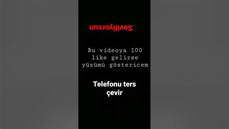 100 Like Gelirse Yüzümü Göstericem Youtube