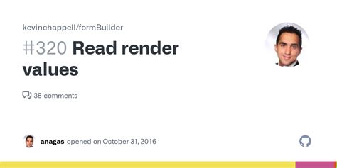 Read Render Values Issue Kevinchappell Formbuilder Github