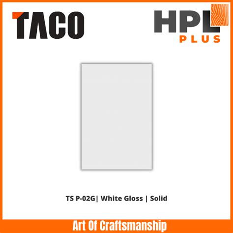 Hpl Plus Ts P G Taco Sheet Solid White Gloss