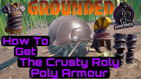 Grounded Where To Get The Crusty Roly Poly Armour Youtube