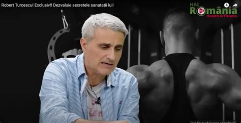 Robert Turcescu dezvăluie secretele unei vieți sănătoase