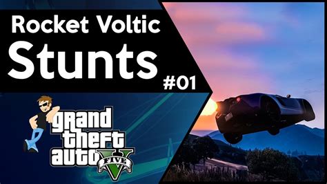 Gta Rocket Voltic Stunts Youtube