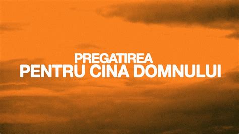 Pastor Teofil Neneață Pregătirea pentru Cina Domnului YouTube