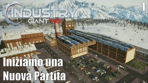 Proviamo Industry Giant Gameplay Ita Youtube