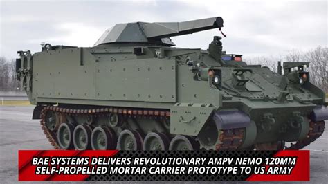 BAE Systems Delivers Revolutionary AMPV NEMO 120mm Self Propelled