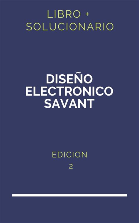 Solucionario Diseño Electronico Savant 3 Edicion PDF Libro