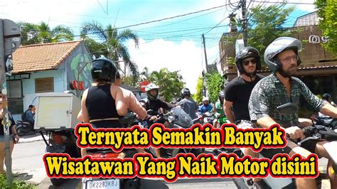 Memantau Situasi Kampung Bule Canggu Bali Siang Hari YouTube