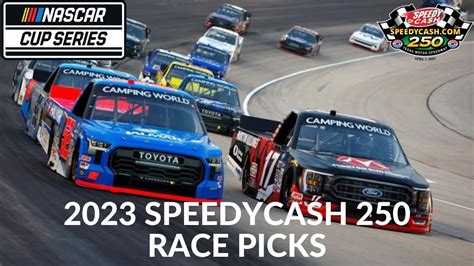 2023 SpeedyCash 250 Race Picks YouTube