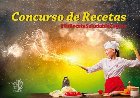 Concurso De Recetas Saludables Turecetasaludablezagros Qu Puedes