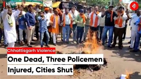 Chhattisgarh Violence Right Wing Bodies Observe Bandh Against Communal