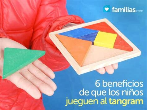 Seis Beneficios De Que Los Ninos Jueguen Al Tangram Candi Amor