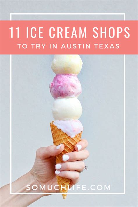 17 Best Ice Cream Shops In Austin My Top Picks For Ice Cream So Much