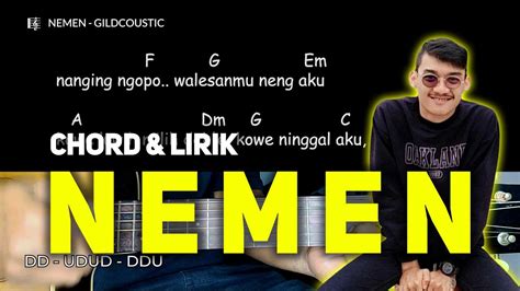 Nemen Gildcoustic Tutorial Chord Gitar Mudah Untuk Pemula Dan Lirik