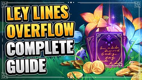 Ley Lines Overflow Complete Guide DON T MISS IT 2x Rewards 2x