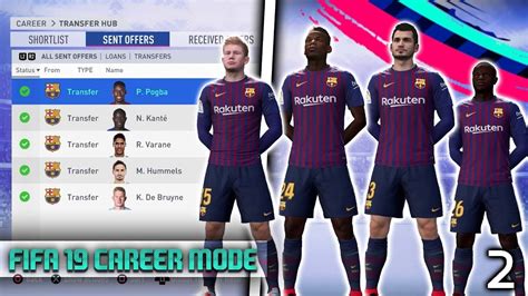 FIFA 19 CRAZIEST TRANSFER WINDOW EVER Barcelona Career Mode Episode