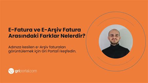 E Fatura Ve E Arşiv Fatura Arasındaki Farklar Nelerdir E Fatura Ve E