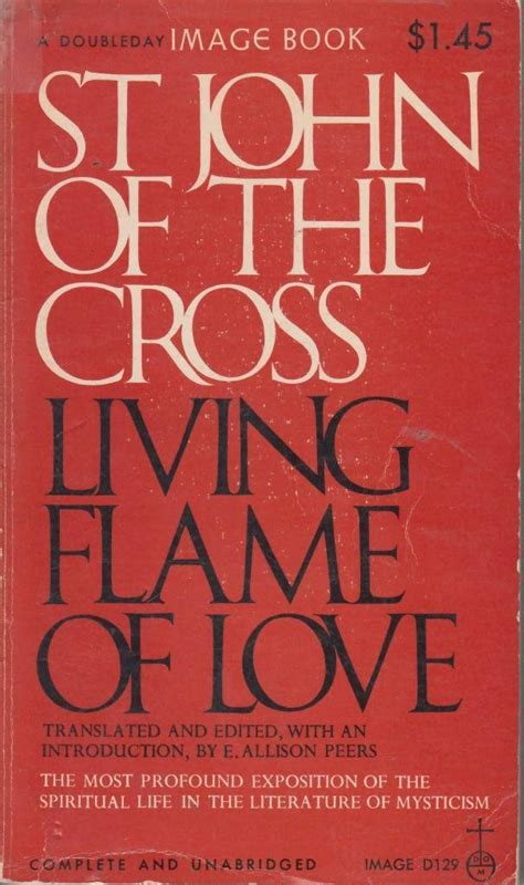 St John Of The Cross Living Flame Of Love Saint John Of The Cross Edited By E Allison Peers