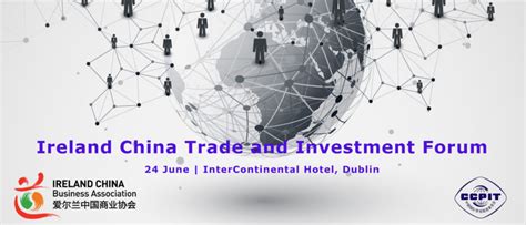 Ireland China Trade Forum Ireland China Business Association