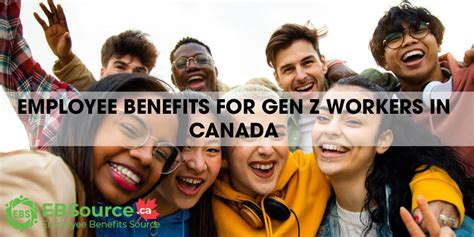 Employee Benefits For Gen Z Workers In Canada