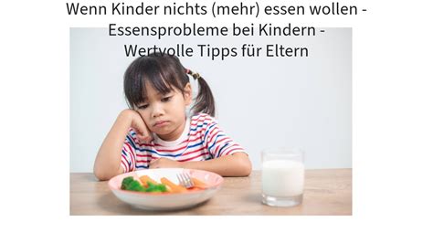 Wenn Kinder Nichts Essen Wollen Essensprobleme Bei Kindern