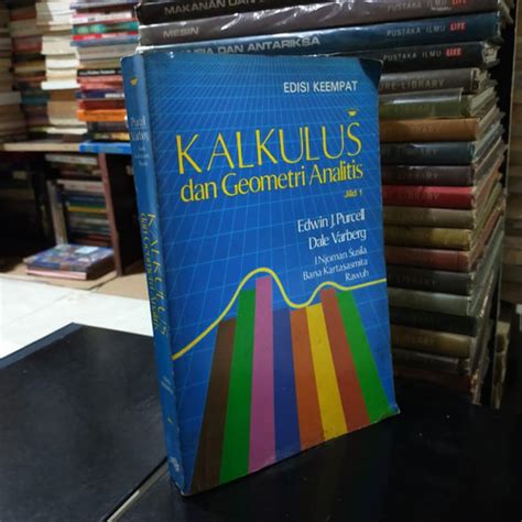 Jual Kalkulus Dan Geometri Analitis Jilid 1 Edisi Keempat Dale