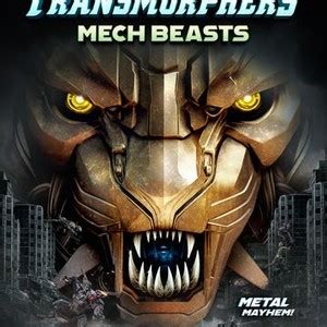 Transmorphers: Mech Beasts - Rotten Tomatoes