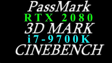 Passmark D Mark Cinebench R Rtx I K Youtube