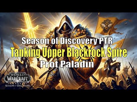 Tanking UBRS In Season Of Discovery Prot Paladin SoD PTR YouTube