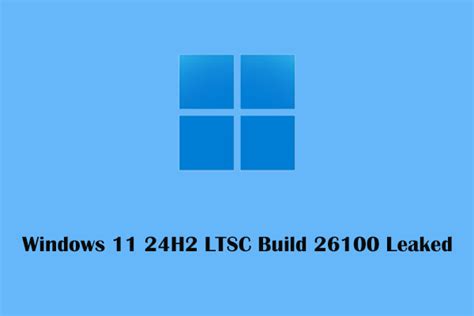 Windows Version H Ltsc Build Iso Has Leaked