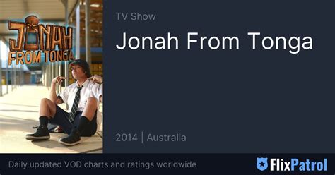 Jonah From Tonga • Flixpatrol