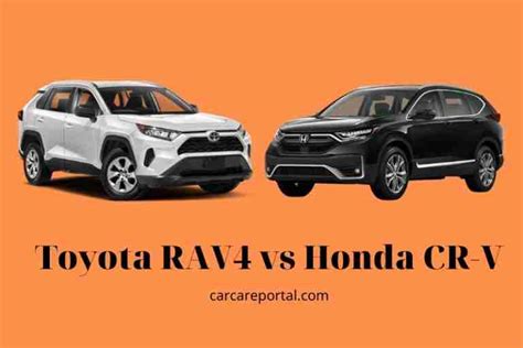 Toyota Rav4 Vs Honda Cr V Which Is Better 2022