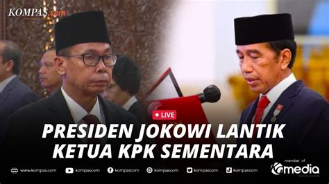 Breaking News Presiden Jokowi Lantik Nawawi Pomolango Sebagai Ketua