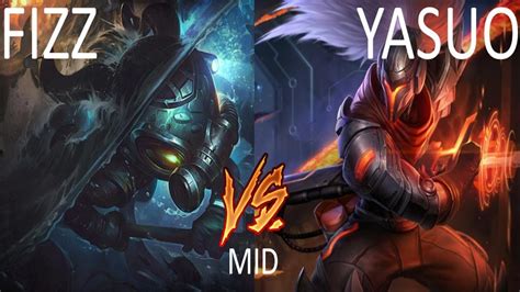 Fizz Vs Yasuo [mid Lane A Todo Gas🔥] Youtube