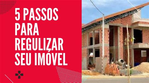 Como regularizar um imóvel já CONSTRUÍDO Passo a passo de como você