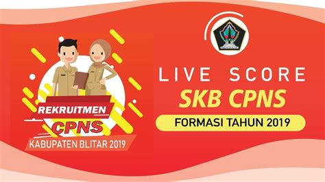 LIVE SCORE SKB CPNS KAB BLITAR TA 2019 02 OKTOBER 2020 SESI 2