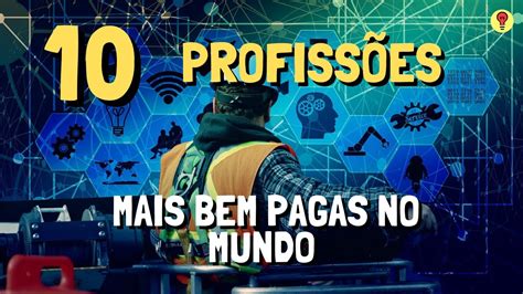 Profissoes Mais Bem Pagas Do Mundo - 10 Profissões Mais Bem Pagas no Brasil e no Mundo 💰 - YouTube